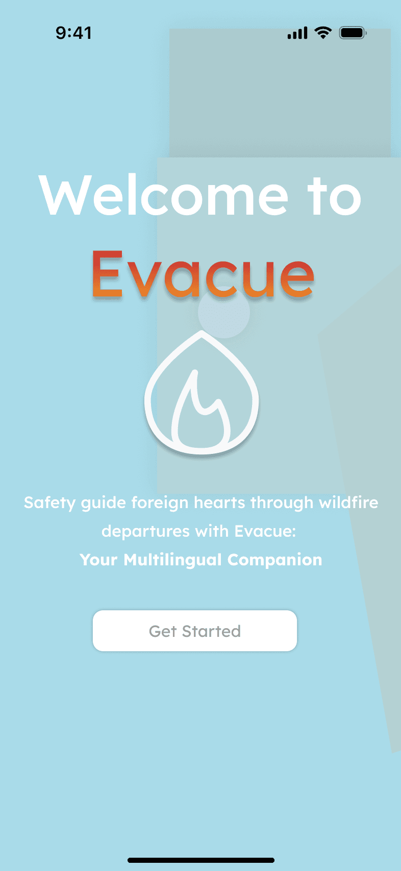 Evacue welcome design with a blue background, flame logo, multilingual companion message, and Get Started button.