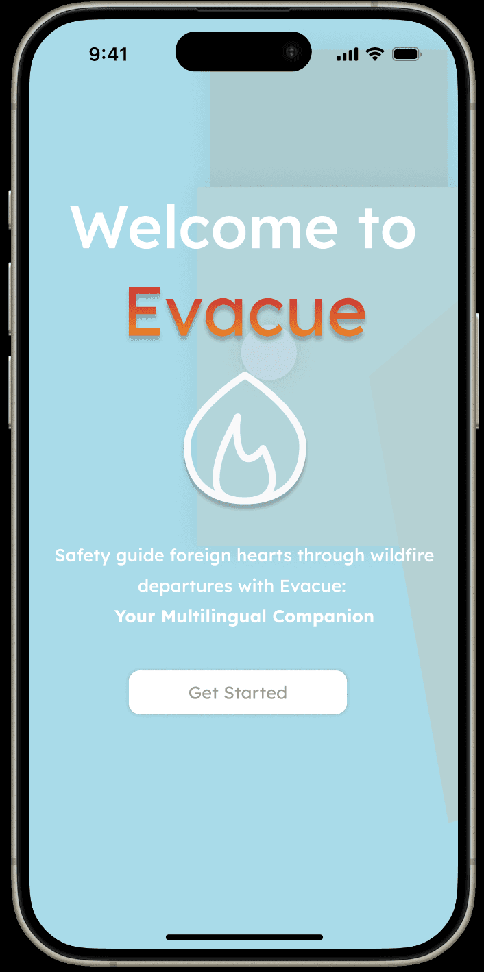 Evacue welcome screen in an iPhone mockup, with a flame logo, multilingual companion message, and Get Started button.